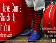 We Have Come to Shack Up with You